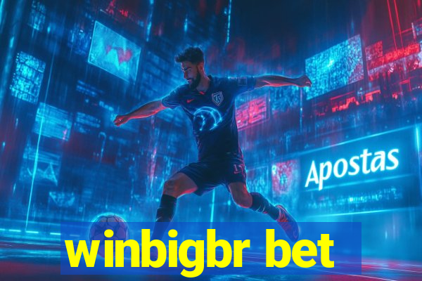 winbigbr bet